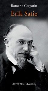 Erik Satie - Romaric Gergorin