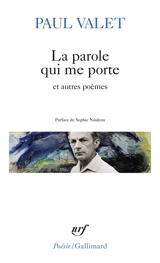 La parole qui me porte. Lacunes. Table rase - Paul Valet