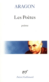 Les Poètes - Louis Aragon