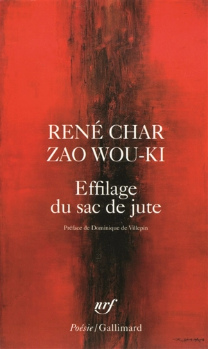 Effilage du sac de jute - René Char