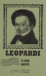 A coeur ouvert : lettres sur le bonheur - Giacomo Leopardi