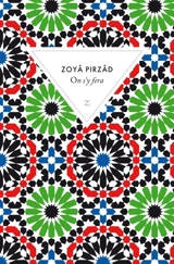 On s'y fera - Zoyâ Pirzâd