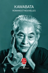 Romans et nouvelles - Yasunari Kawabata