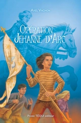 Mihiel. Vol. 2. Opération Jehanne d'Arc - Axel Vachon