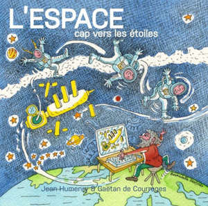 L'espace, cap sur les étoiles - Jean Humenry