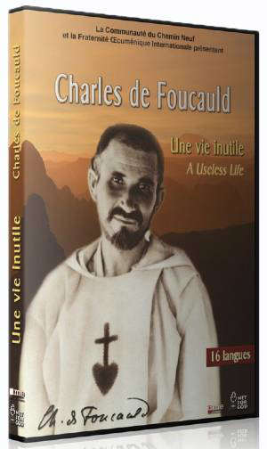 Charles de Foucauld, une vie inutile