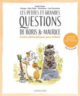 Les petites et grandes questions de Boris & Maurice : contes philosophiques pour enfants - Anaël Assier