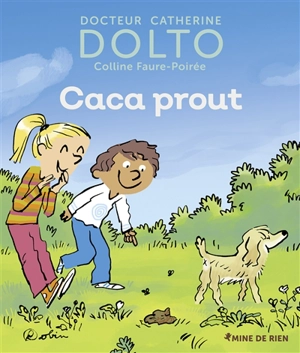 Caca prout - Catherine Dolto