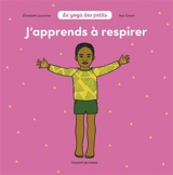 J'apprends à respirer - Elisabeth Jouanne