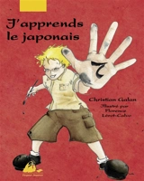 J'apprends le japonais - Christian Galan