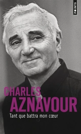 Tant que battra mon coeur - Charles Aznavour