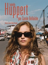 Isabelle Huppert - Carole Bellaïche