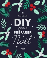 DIY pour préparer Noël - Julie Schwob
