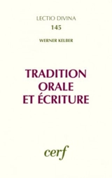 Tradition orale et Ecriture - Werner Kelber