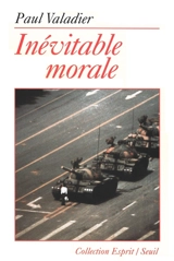 Inévitable morale - Paul Valadier