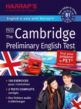 Pass the Cambridge preliminary English test : tout pour préparer le PET Preliminary English test : pour valider le niveau B1 du CECRL - Naomi Styles