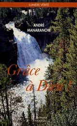 Grâce à Dieu - André Manaranche