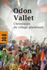 Chroniques du village planétaire - Odon Vallet