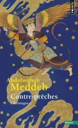 Contre-prêches : chroniques, mars 2003-janvier 2006 - Abdelwahab Meddeb