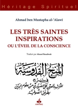 Les très saintes inspirations ou L'éveil de la conscience. Al- Minah al-Quddusiyya - Ahmad al- Alawî