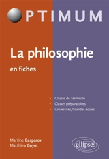 La philosophie en fiches - Martine Gasparov