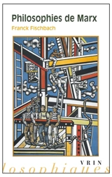 Philosophies de Marx - Franck Fischbach