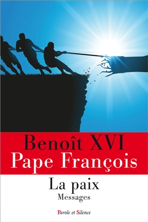 La paix : messages - Benoît 16