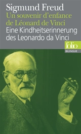 Un souvenir d'enfance de Léonard de Vinci. Eine Kindheitserinnerung des Leonardo da Vinci - Sigmund Freud