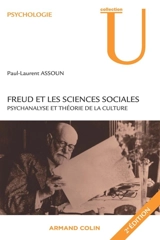 Freud et les sciences sociales : psychanalyse et théorie de la culture - Paul-Laurent Assoun