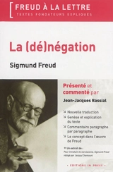 La (dé)négation. Pour introduire le narcissisme : extrait - Sigmund Freud
