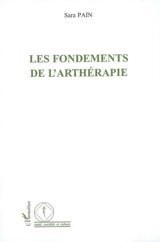 Les fondements de l'arthérapie - Sara Pain
