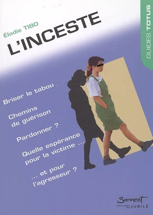 Guide Totus de l'inceste - Elodie Tibo