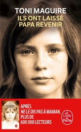 Ils ont laissé papa revenir - Toni Maguire