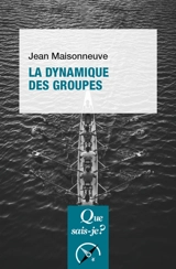La dynamique des groupes - Jean Maisonneuve