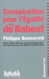 Conspiration pour l'égalité dite de Babeuf - Philippe Buonarroti