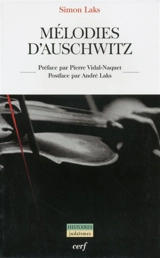 Mélodies d'Auschwitz - Simon Laks