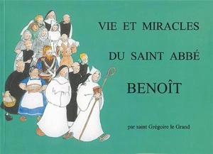 Vie et miracles du saint abbé Benoît - Grégoire 1