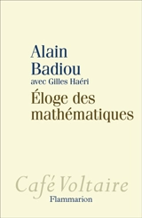 Eloge des mathématiques - Alain Badiou