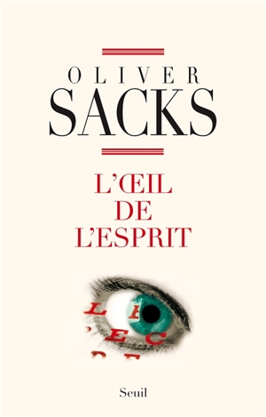 L'oeil de l'esprit - Oliver Sacks