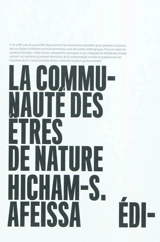 La communauté des êtres de nature - Hicham-Stéphane Afeissa