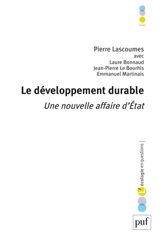 Le développement durable : une nouvelle affaire d'Etat - Pierre Lascoumes
