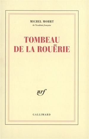 Tombeau de La Rouërie - Michel Mohrt