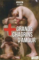 Les + grands chagrins d'amour - Julie Grêde