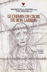 Le chemin de croix du bon larron - Maurice de La Pintière