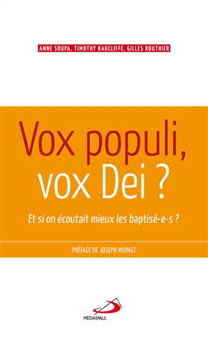 Anne Soupa Vox Populi Vox Dei Et Si On Ecoutait Mieux Les Baptise E S