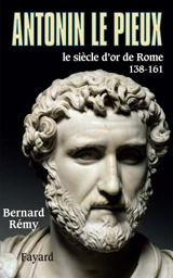 Antonin le Pieux - Bernard Rémy