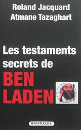 Les testaments secrets de Ben Laden - Roland Jacquard