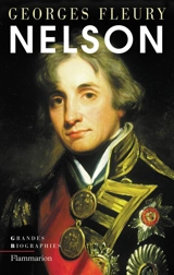 Nelson : le héros absolu : récit biographique - Georges Fleury