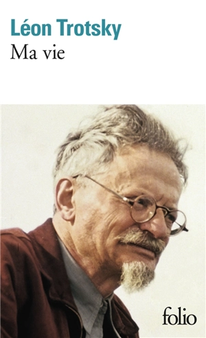 Ma vie - Léon Trotski