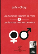 Les hommes viennent de Mars, les femmes viennent de Vénus - Gray, John